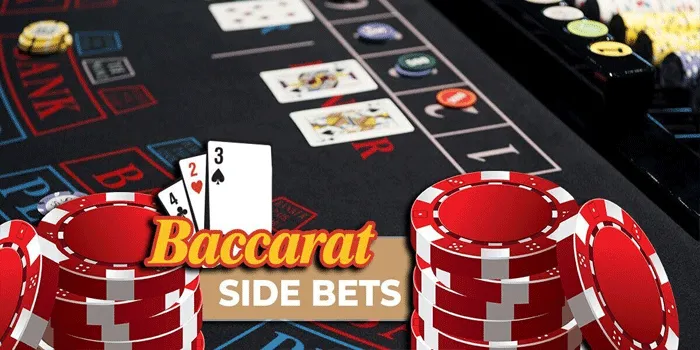 Tips dan Trik Terbaik untuk Mengalahkan Baccarat Side Bets
