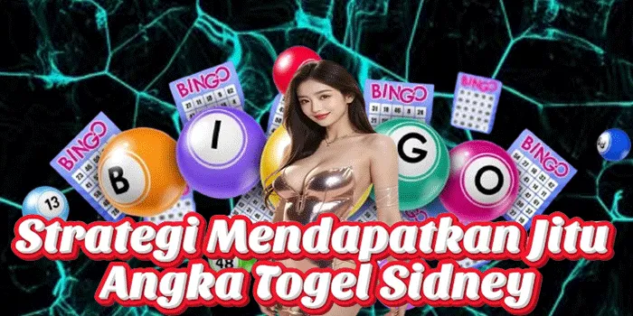 Strategi Mendapatkan Jitu Angka Togel Sidney