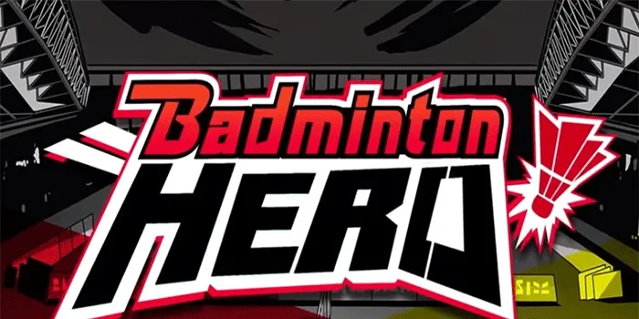 Slot Badminton Hero