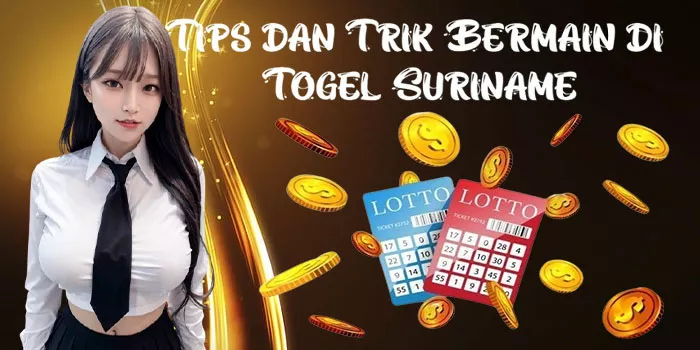 Tips dan Trik Bermain di Togel Suriname
