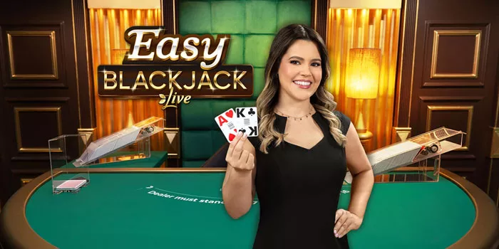 Tips Jackpot Bermain Casino Easy Blackjack Live Dengan Cerdas