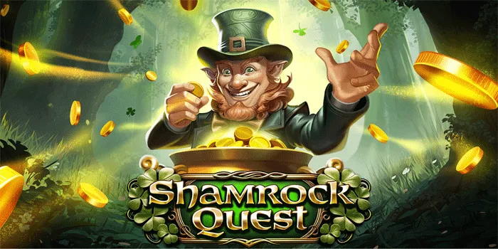 Strategi Jitu Meraih Jackpot Besar Di Slot Shamrock Quest
