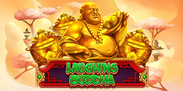 Bermain Dengan Cerdas Di Slot Laughing Buddha
