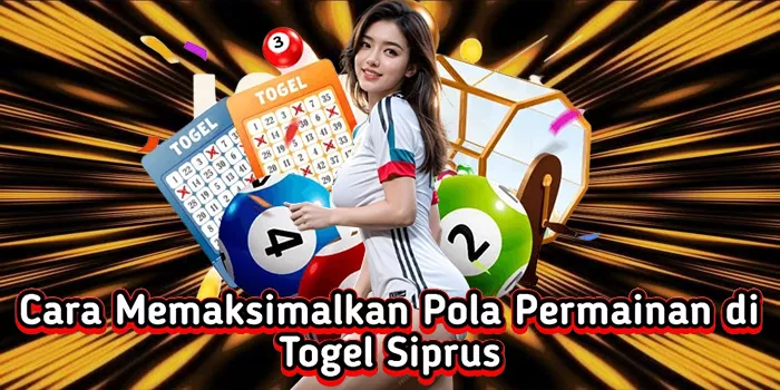 cara-memaksimalkan-pola-permainan-di-togel-siprus