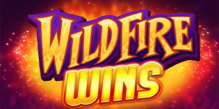 Tips Dan Strategi Jitu Meraih Jackpot Di Slot Wildfire Wins