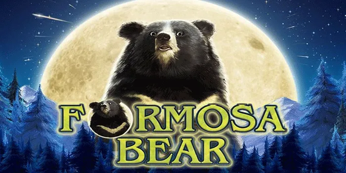 Gampang Pecah Raih Kemenangan Besar di Slot Formosa Bear
