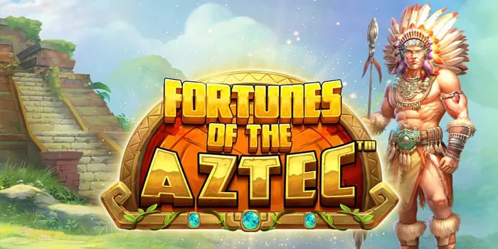 Trik Efektif Mendapatkan Kemenangan Jackpot Fortunes Of Aztec