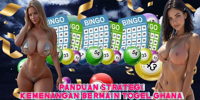 Panduan Strategi Kemenangan Bermain Togel Ghana