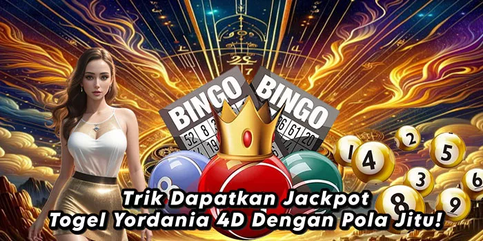Trik Dapatkan Jackpot Togel Yordania 4D Dengan Pola Jitu!