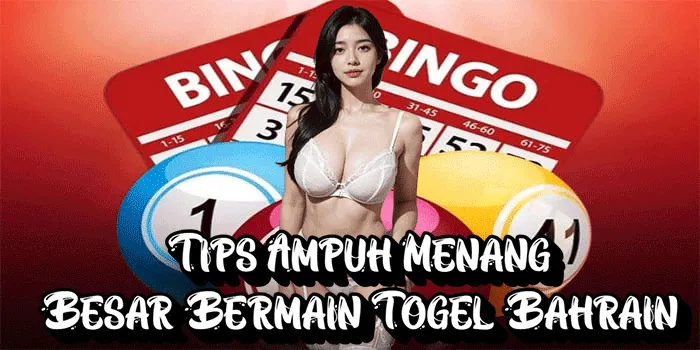Tips Ampuh Menang Besar Bermain Togel Bahrain