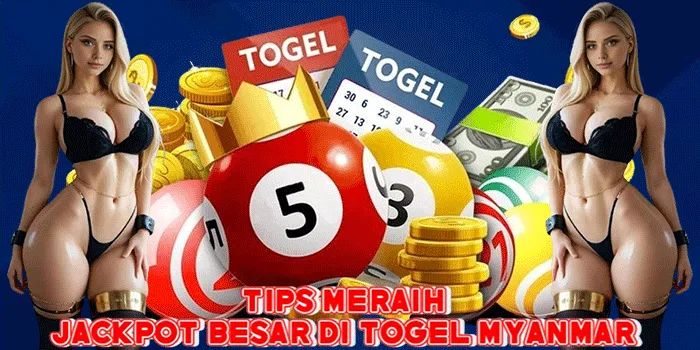 Tips Meraih Jackpot Besar di Togel Myanmar