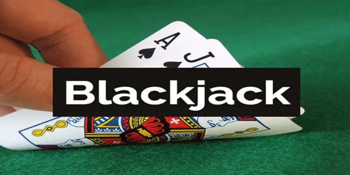 Cara Efektif Terpercaya Bermain Blackjack