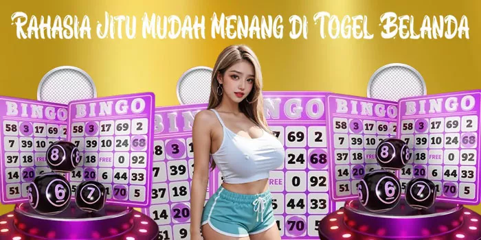 Rahasia Jitu Mudah Menang di Togel Belanda