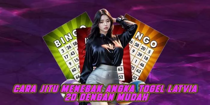 Cara Jitu Menebak Angka Togel Latvia 2D Dengan Mudah