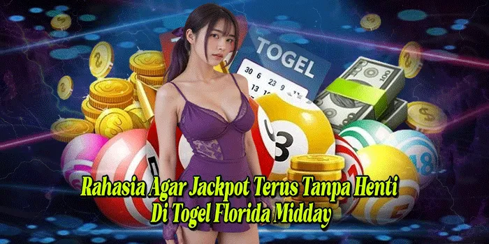 Rahasia Agar Jackpot Terus Tanpa Henti Di Togel Florida Midday
