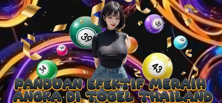 Panduan Efektif Meraih Angka di Togel Thailand