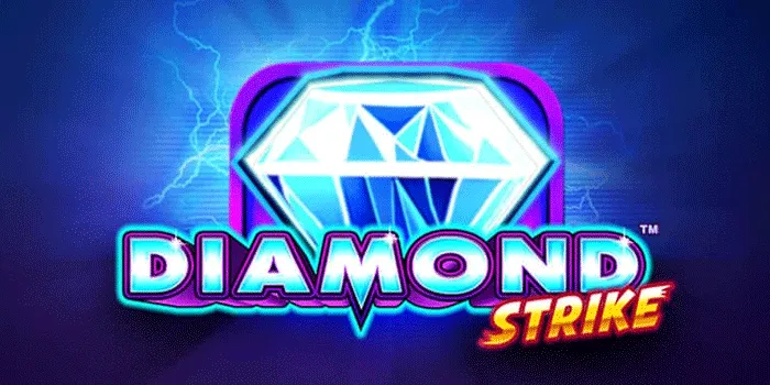 Strategi Agar Mudah Jackpot di Slot Diamond Strike