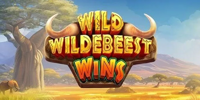 Rahasia Jitu Mudah Menang di Slot Online Wild Wildebeest Wins