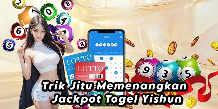 Trik Jitu Memenangkan Jackpot Togel Yishun