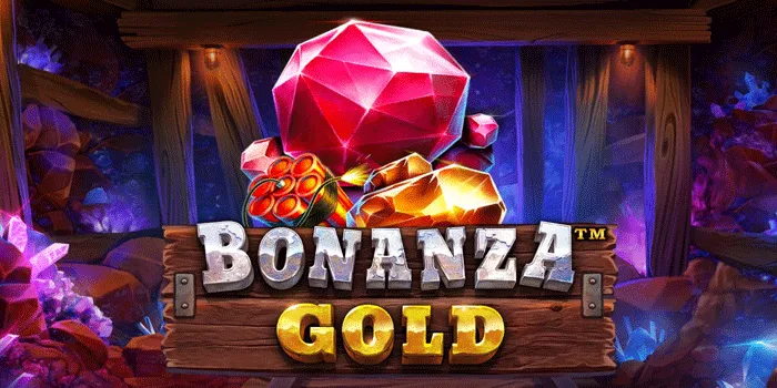 Cara Terbukti Raih Jackpot di Slot Bonanza Gold