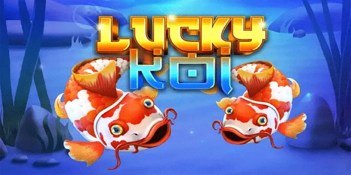 Trik Mudah Mendapatkan Jackpot Besar Di Slot Lucky Koi