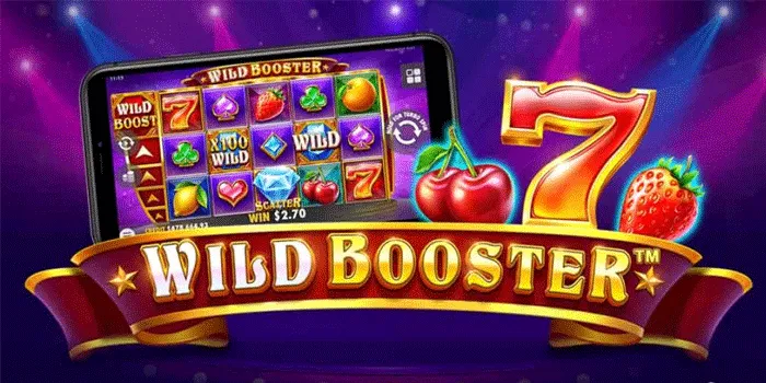 Strategi Bikin Anda Menang Besar Di Slot Wild Booster