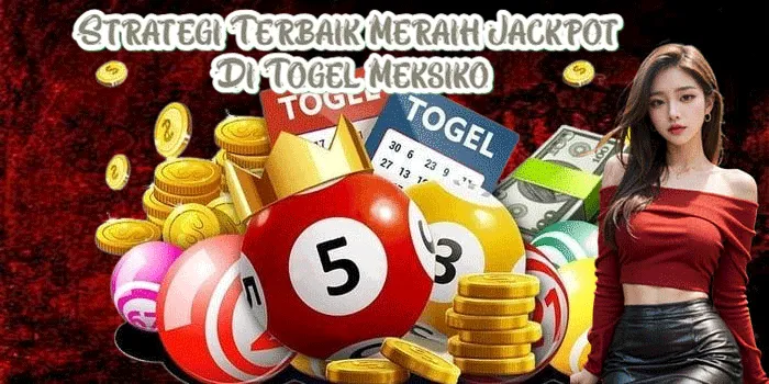 Strategi Terbaik Meraih Jackpot Di Togel Meksiko