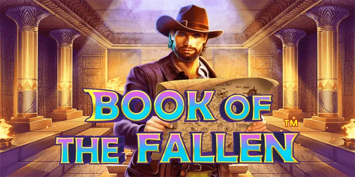 Strategi Terbaik Mendapatkan Kemenangan Di Slot Book of Fallen