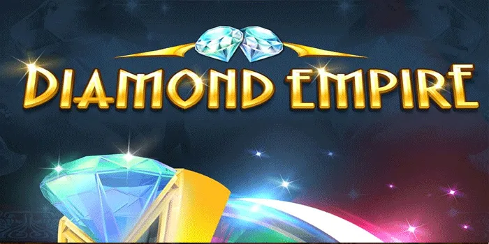 Jackpot Mudah Didapat Bermain Slot Diamond Empire
