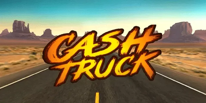 Strategi Bermain Untuk Menang di Slot Cash Truck