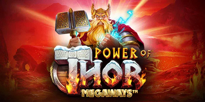  Tips Jitu Untuk Pemula di Dunia Slot Power of Thor Megaways