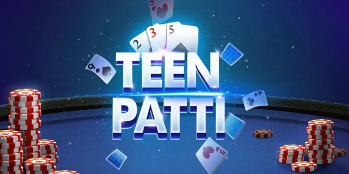 Panduan Lengkap Bermain Casino Teen Patti Untuk Pemula