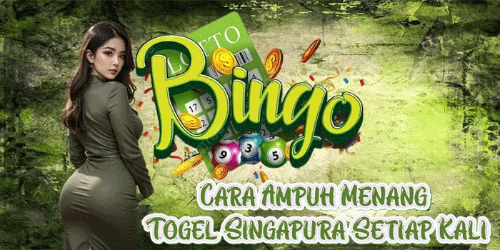 Cara Ampuh Menang Togel Singapura Setiap Kali