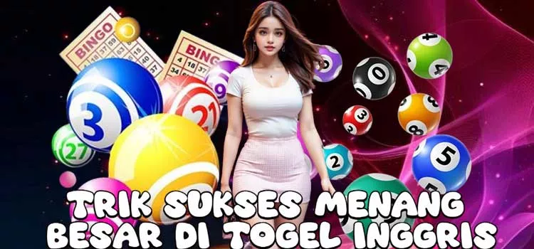 Trik Sukses Menang Besar di Togel Inggris