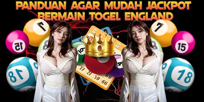 Panduan Agar Mudah Jackpot Bermain Togel England