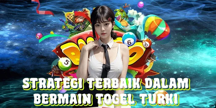 Strategi Terbaik Dalam Bermain Togel Turki