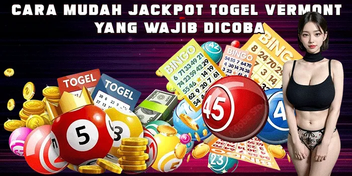 Cara Mudah Jackpot Togel Vermont yang Wajib Dicoba