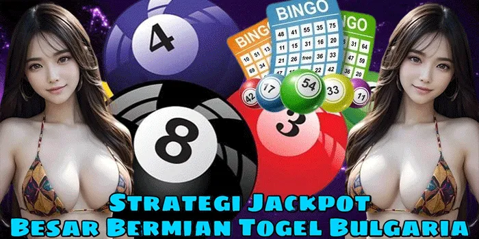Strategi Jackpot Besar Bermian Togel Bulgaria