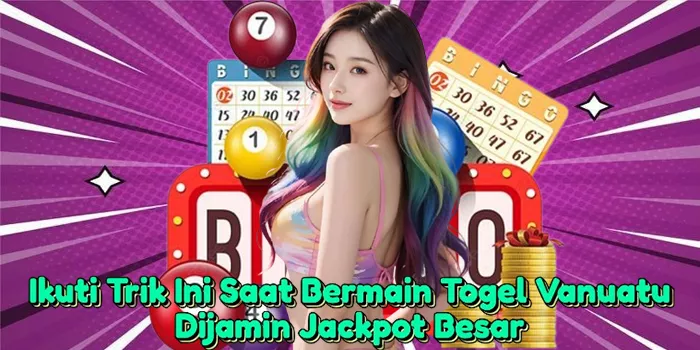 ikuti-trik-ini-saat-bermain-togel-vanuatu-dijamin-jackpot-besar