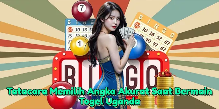 tatacara-memilih-angka-akurat-saat-bermain-togel-uganda