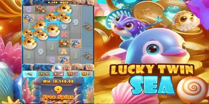 Tips Mudah Menang Besar Bermain Slot Lucky Twin Sea