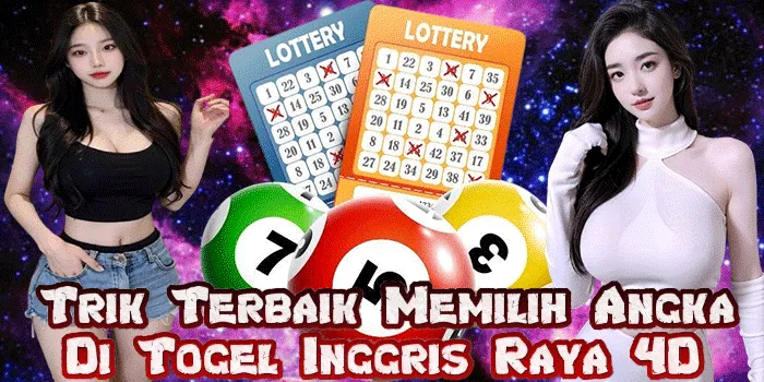 Trik Terbaik Memilih Angka di Togel Inggris Raya 4D