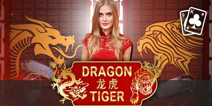 Cara Ampuh Menang Besar di Casino Dragon Tiger
