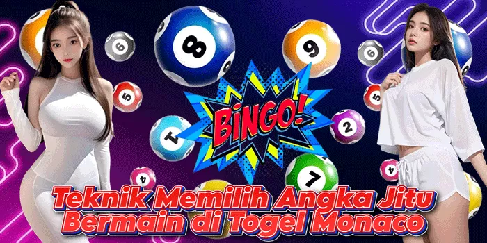 Teknik Memilih Angka Jitu Bermain di Togel Monaco