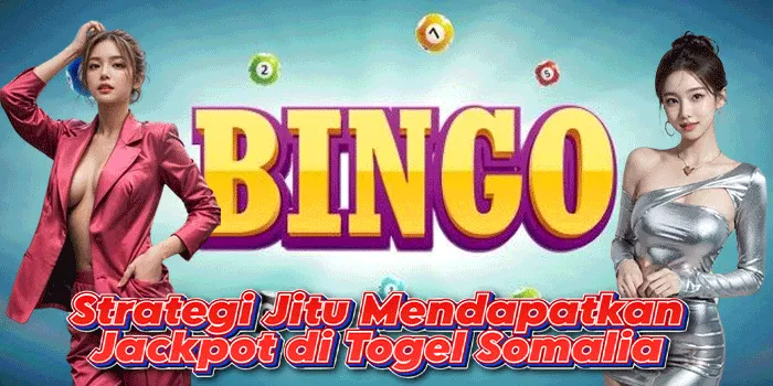 Strategi Jitu Mendapatkan Jackpot di Togel Somalia