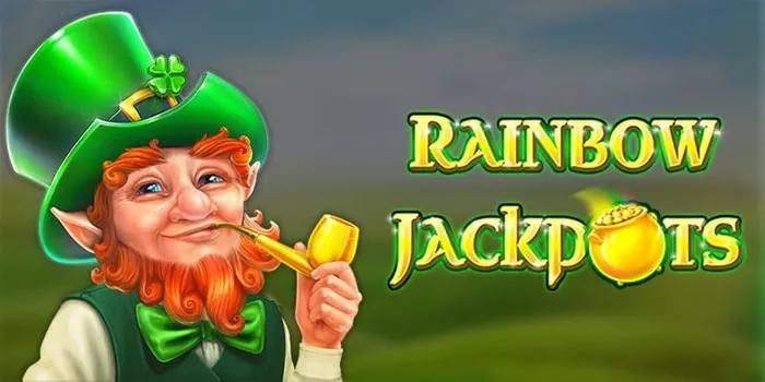 Cara Mudah Mendapatkan Jackpot Di Slot Rainbow Jackpots