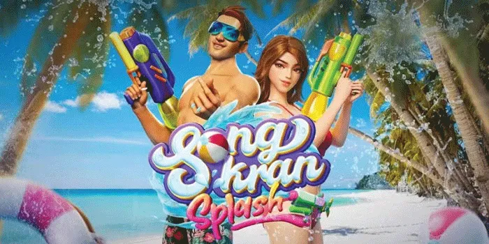 Strategi Bermain Untuk Menang di Slot Songkran Splash