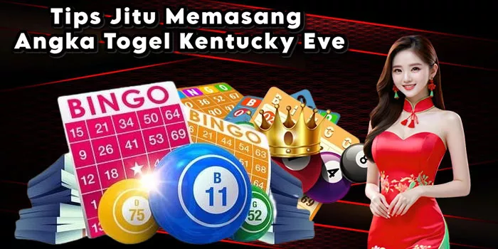 Tips Jitu Memasang Angka Togel Kentucky Eve