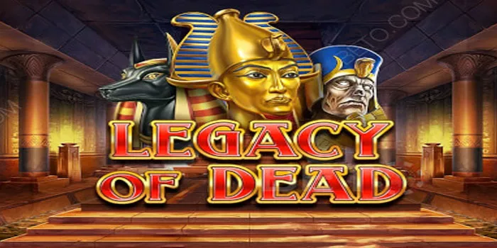 Strategi Ampuh Mendapatkan Jackpot Slot Legacy of Dead