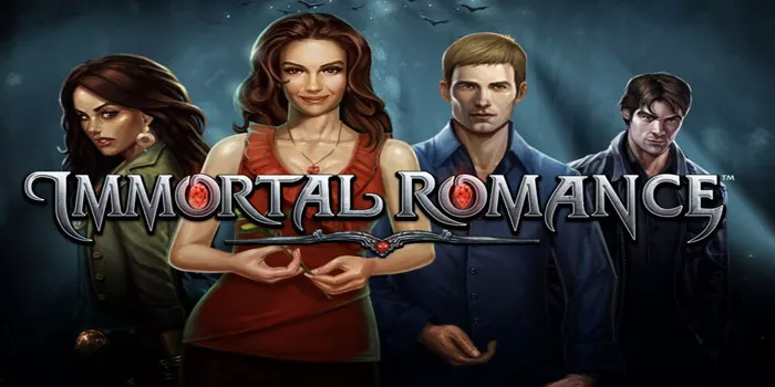 Tips Ampuh Sukses Bermain Slot Immortal Romance